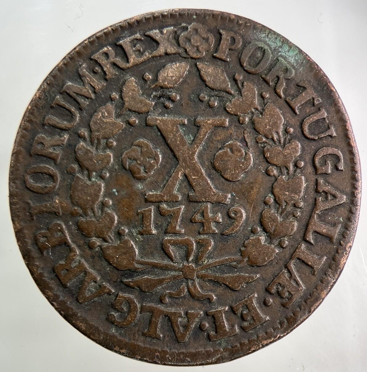 1749 Portugal 10 X Reis Coin | Fine Collectable Grade