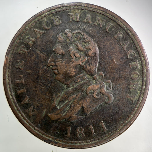 1811 Nail & Trace Manufactory One Penny Token Coin | Fine Collectable Grade
