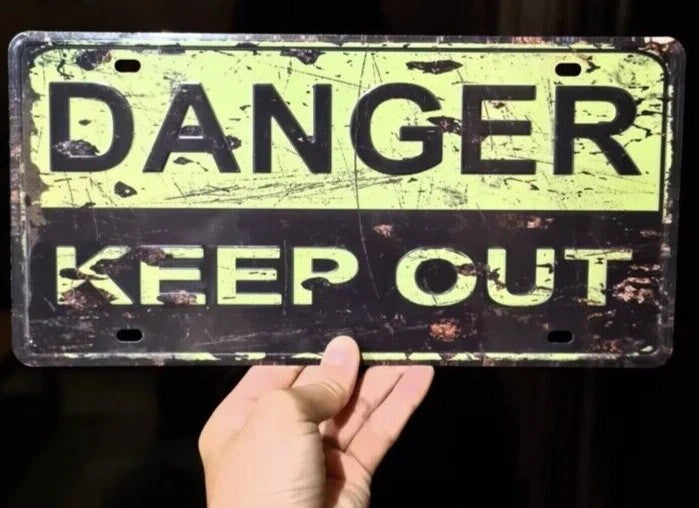 Danger Keep Out Metal Plaque Retro Vintage Tin sign 30x15cm