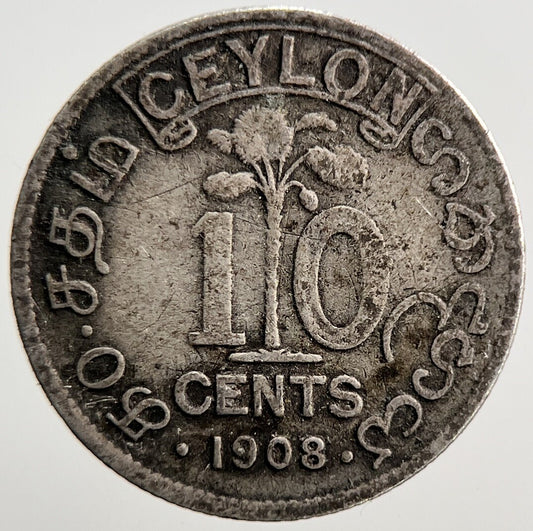 1908 Ceylon 10 Cents Silver Coin | Collectable Grade | a3679