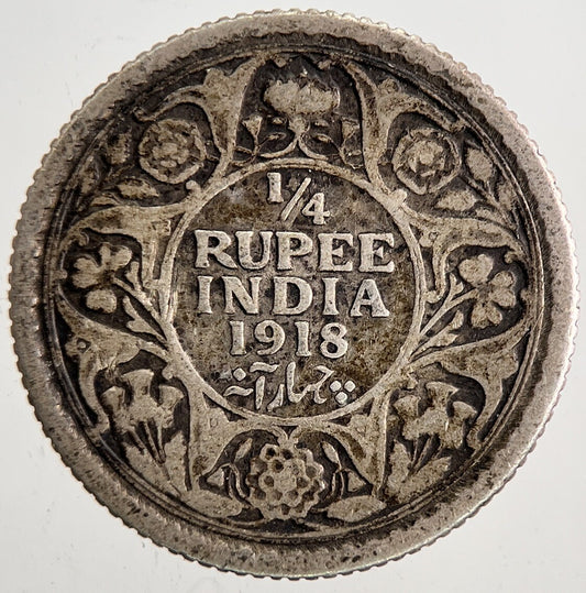 1918 India 1/4 Quarter Rupee Silver Coin | Collectable Grade | a6453