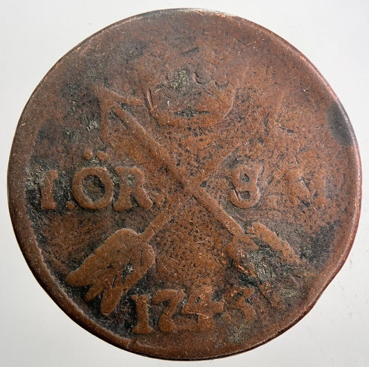 1743 Sweden 1 One Ore Coin | Collectable Grade | a5963