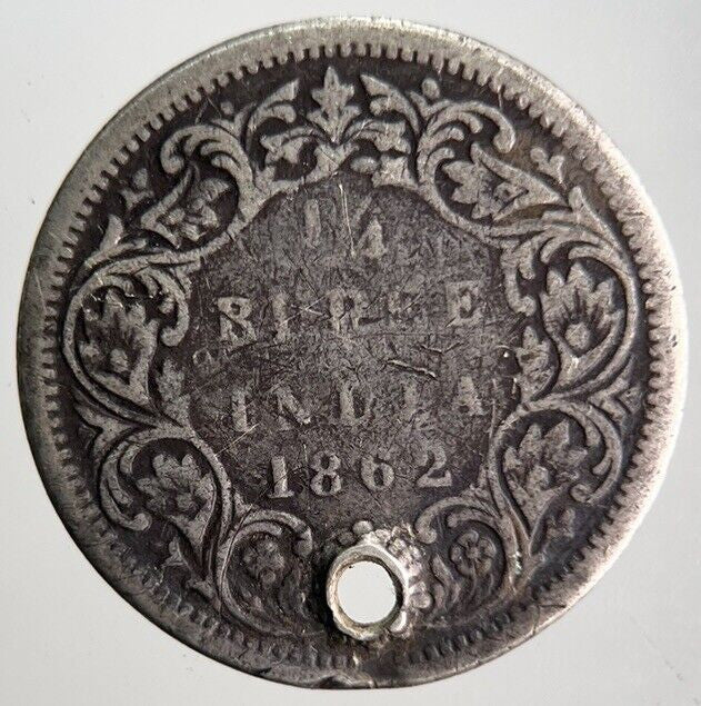 1862 India 1/4 Quarter Rupee Silver Coin | Collectable Grade | a4118