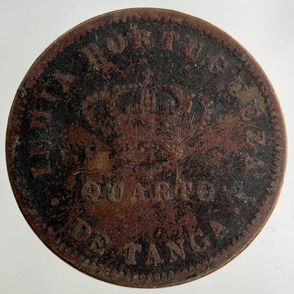 1884 India Portugal Quarto De Tanga Coin | Collectable Grade