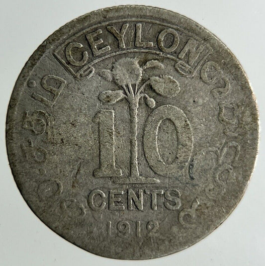 1912 Ceylon 10 Cents Silver Coin | Collectable Grade