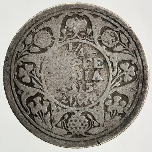 1915 India 1/4 Quarter Rupee Silver Coin | Fair Grade