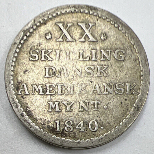1840 XX 20 Skilling West Indies | Danish Silver Coin | Fair Grade | a833