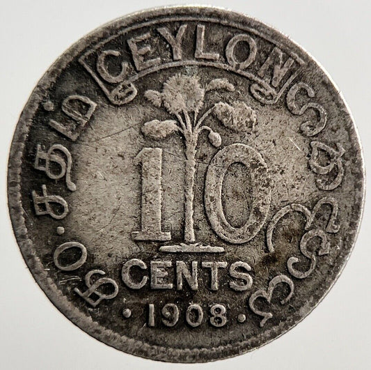 1908 Ceylon 10 Cents Silver Coin | Collectable Grade | a3679